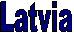 Latvia